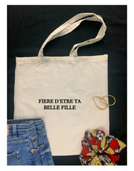 tote bag message FIERE D'ETRE TA BELLE FILLE 